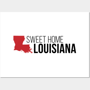 Sweet Home Louisiana Posters and Art